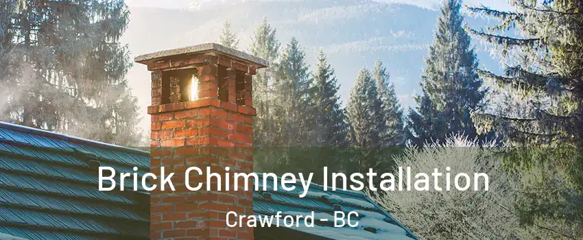  Brick Chimney Installation Crawford - BC