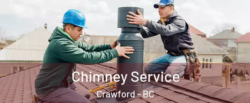  Chimney Service Crawford - BC