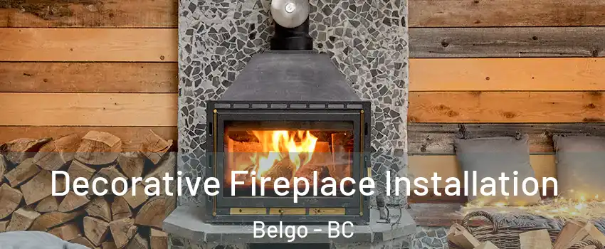  Decorative Fireplace Installation Belgo - BC