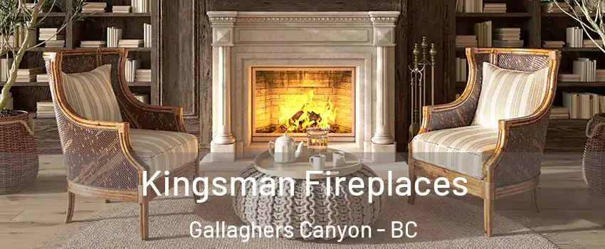  Kingsman Fireplaces Gallaghers Canyon - BC