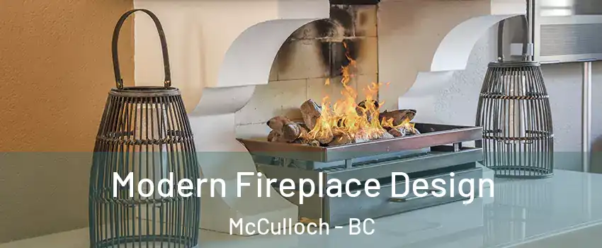  Modern Fireplace Design McCulloch - BC